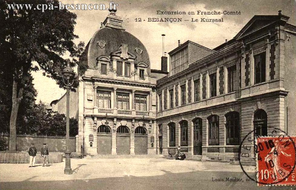 Excursion en Franche-Comté - 12 - BESANÇON - Le Kursaal